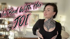 In Bed With Her JOI