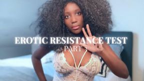 EROTIC RESISTANCE TRANCE TEST (PART 3) pour