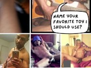 I want a Toy Sex Party. Prostate Massage or Dick Fleshlight?