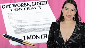 GET WORSE LOSER CONTRACT - Real 1 Month Loser Reprogramming Guidance with Countess Wednesday - Humiliation, Loser Porn, Mental Domination