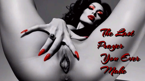 The Last Prayer You Ever Make