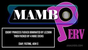 Ebony princess fucked dominated by lezdom then fucked by 4 huge cocks (DAP, fisting, Anal only, ATM, 4on1, monster cocks) ...