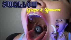 Hot swallow grape and banana