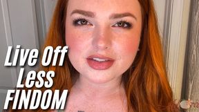 Live Off Less Findom (wmv)