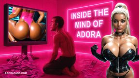 INSIDE THE MIND OF ADORA