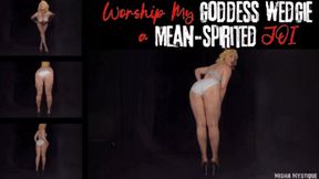 Worship My Goddess Wedgie: a Mean-Spirited JOI - mp4