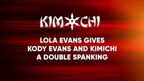 Lola Evans Gives Kody Evans and Kim a Double Spanking