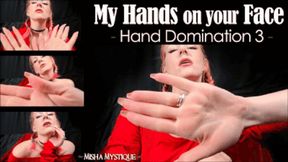 My Hands on your Face: Hand Domination 3 - wmv