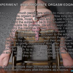 EXPERIMENT - ANAL PROSTATE ORGASM EDGING