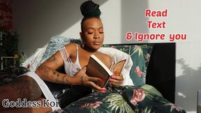 Read, text and ignore you