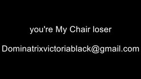 your face will be My chair loser (MOV)