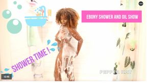 Ebony shower and oil show