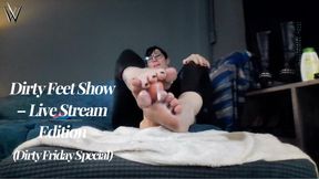 Dirty Friday – The Dirty Feet Show Live Stream Edition