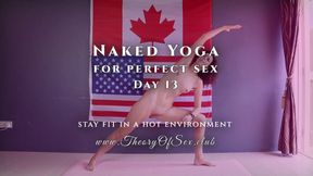 Day 13. Naked YOGA for perfect sex. Theory of Sex CLUB.