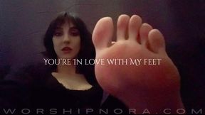 You re In Love With My Feet