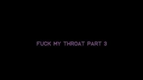 Quick Throat Fucker 3