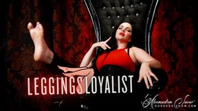 Leggings Loyalist