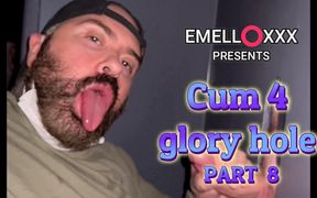 Cum 4 Glory Hole Part 8
