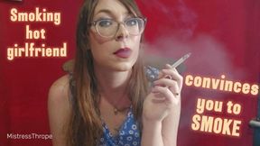 Smoking Hot Girlfriend Convinces you to Smoke