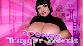Gooner Trigger Words