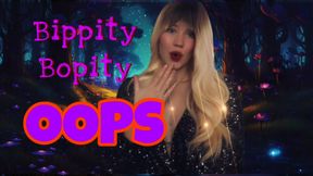 Bippity Bopity OOPS