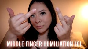 Middle Finger Humiliation JOI