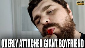 The Overly Attached Giant Boyfriend - Full HD 1080p - MOV - KingMarti