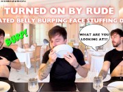 turned on by bloated belly burping face stuffing date