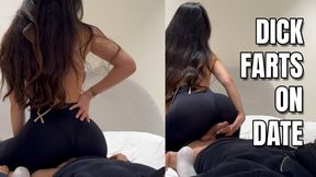 Nasty dick farts on my date