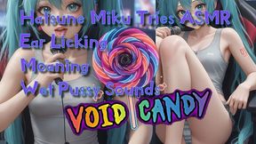 Hatsune Miku Dripping Wet Pussy, Rubs Her Feet On Your Cock. Asrm Sloppy Licking And Wet Pussy Sounds