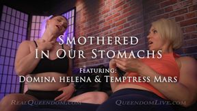 Smothered Inside Our Stomachs - Featuring Domina Helena Locke and Temptress Mars