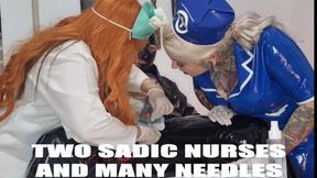 TWO SADIC NURSES AND MANY NEEDLES