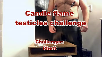 Testicle Candle flame Challenge: Challenger Rhett