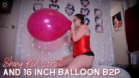 Shiny Red Corset and 16 Inch Balloon B2P