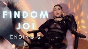 FINDOM JOI: ENDING 2