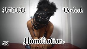 BNWO Verbal Humiliation - Ebony Goddess 4K