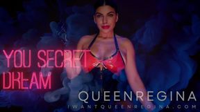 You secret  Dream