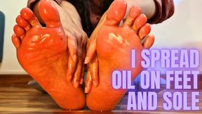I spread oil on feet and soles