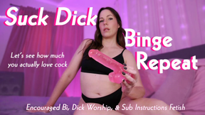 Suck Dick Binge Repeat