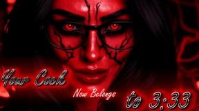 Your Cock Now Belongs to 3:33