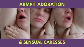 Armpit Adoration & Sensual Caresses
