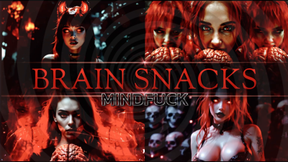 BRAIN SNACKS MINDFUCK!