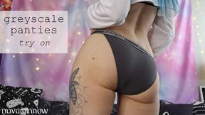 greyscale panties try on