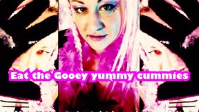 Its like salty warm yummy cummie gooey treats slurp the cummies