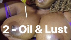 ORGAZMO part 2 Oil and Lust