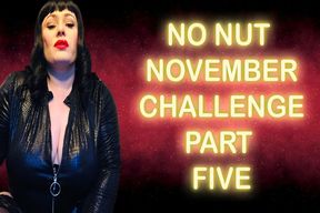 NO NUT NOVEMBER CHALLENGE PART FIVE