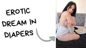 Erotic dream in diapers