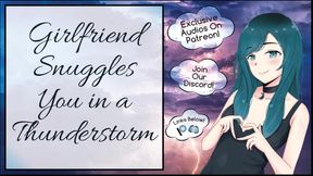 Girlfriend Snuggles You In A Thunderstorm Wholesome
