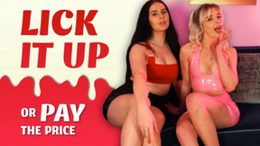 Lick It Up or Pay the Price- Amber, Gabie