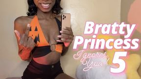 Bratty Princess Ignores You! 5